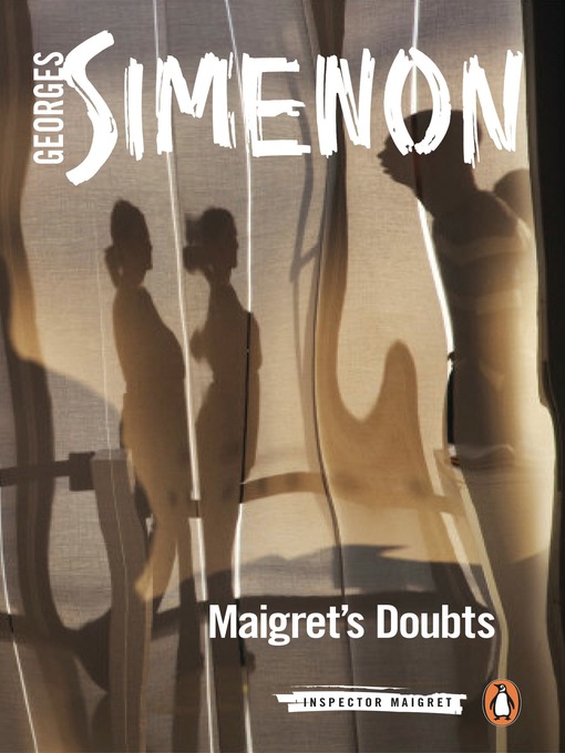 Title details for Maigret's Doubts by Georges Simenon - Wait list
